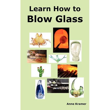 Learn How to Blow Glass: Glass Blowing Techniques, Step by Step Instructions, Necessary Tools and Equipment.