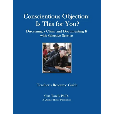 Conscientious Objection: Is This for You? Discerning a Claim and Documenting It with Selective Service