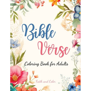 Bible Verse Coloring Book: Inspirational Coloring with Bible Verses for Adults and Teens