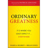Ordinary Greatness: It's Where You Least Expect It ... Everywhere