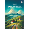 The Balkan Trail
