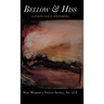Bellow & Hiss