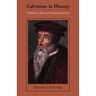 Calvinism in History
