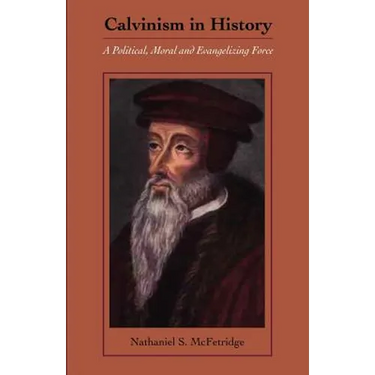 Calvinism in History
