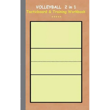 Volleyball 2 in 1 Tacticboard and Training Workbook: Tactics/strategies/drills for trainer/coaches, notebook, training, exercise, exercises, drills, p