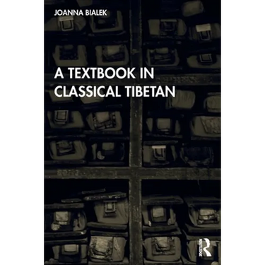 A Textbook in Classical Tibetan