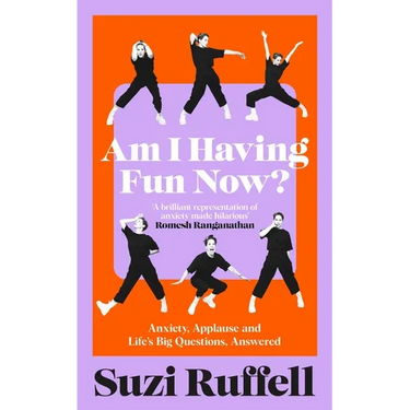 Am I Having Fun Now?: Anxiety, Applause and Life's Big Questions, Answered