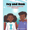 Ivy and Kem and The Seven Universal Principles