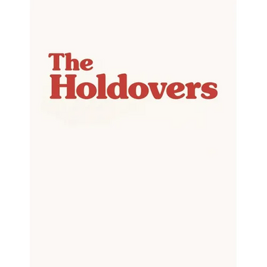 The Holdovers: The Screenplay