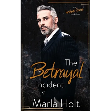 The Betrayal Incident: An Age Gap Romance