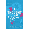I Thought of You