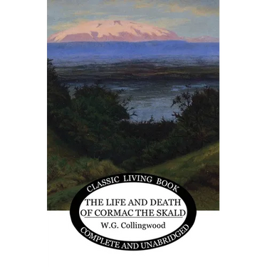 The Life and Death of Cormac the Skald