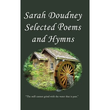 Sarah Doudney: Selected Poems and Hymns