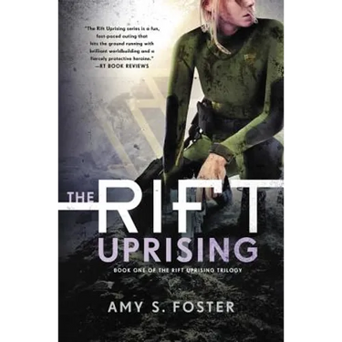 The Rift Uprising: Book One of the Rift Uprising Trilogy