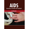 Aids: Assessment, Prevention and Treatment