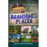 Lost In Michigan's Abandoned Places