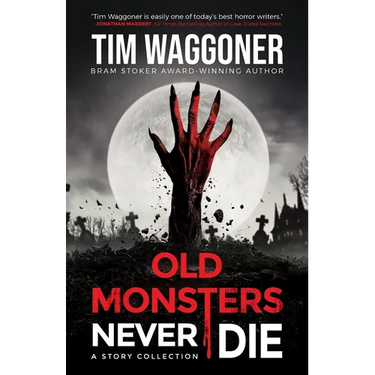 Old Monsters Never Die