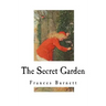 The Secret Garden: Classic Literature