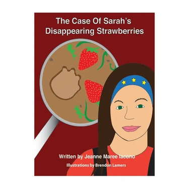 The Case of Sarah's Disappearing Strawberries