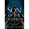The Son of the Deathless