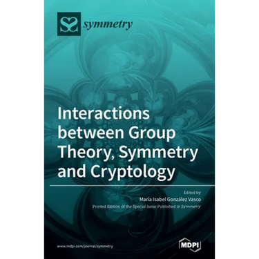 Interactions between Group Theory, Symmetry and Cryptology