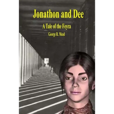 Jonathon and Dee: A Tale of the Feyra