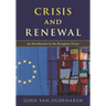 Crisis and Renewal: An Introduction to the European Union