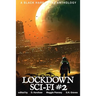 Lockdown Sci-Fi #2