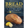 Bread Baking Legends: The Novice Baker's Ultimate Sourdough Cookbook With 80 Proven Oven Recipes