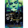 Bury Me A G 2: Marked for Death