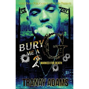 Bury Me A G 2: Marked for Death