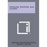 Wheelers, Pointers, And Leaders