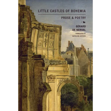 Little Castles of Bohemia: Prose and Poetry