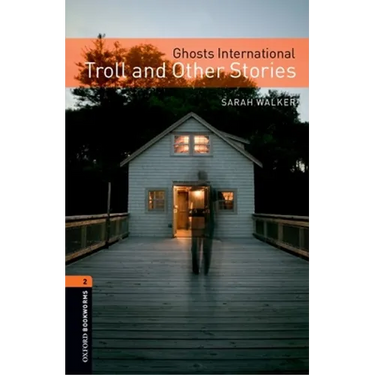 Ghosts Internation Troll and Other Stories