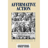 Affirmative Action: A Reference Handbook