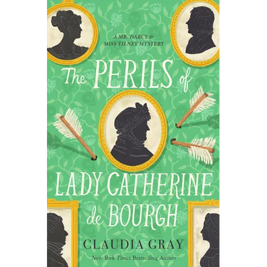 The Perils of Lady Catherine de Bourgh