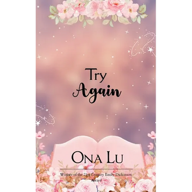 Try Again A collection of Inspirational Poems