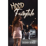Hood Fairytale
