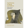 Inuit Stories of Being and Rebirth: Gender, Shamanism, and the Third Sex