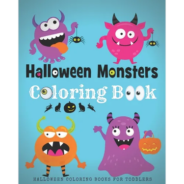 Halloween Coloring Books For Toddlers: Halloween Monster Coloring Book For Kids