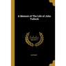A Memoir of The Life of John Tulloch