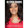 In Your Hands: Good Business Strategies for Small Business Owners