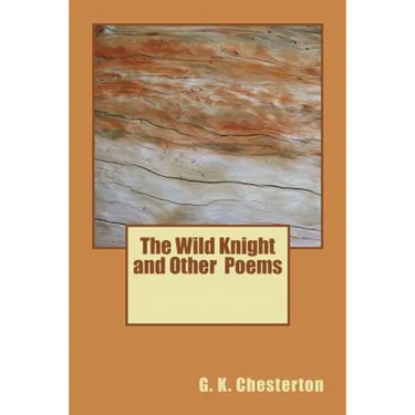 The Wild Knight and Other Poems