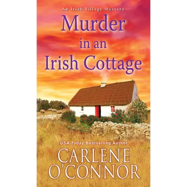 Murder in an Irish Cottage: A Charming Irish Cozy Mystery