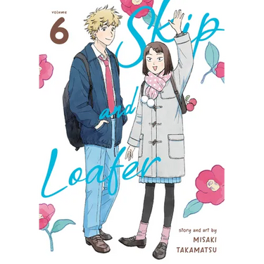 Skip and Loafer Vol. 6