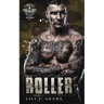 Roller (Rebel Saints MC, Cutover Chapter, Motorcycle Club Book 6)