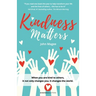 Kindness Matters