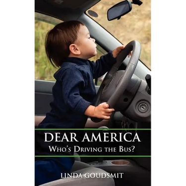 Dear America: Who's Driving the Bus?