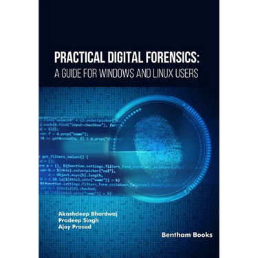 Practical Digital Forensics: A Guide for Windows and Linux Users