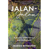 Jalan-Jalan: A Journey of Wanderlust and Motherhood